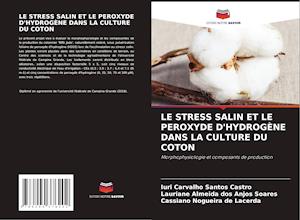 LE STRESS SALIN ET LE PEROXYDE D'HYDROGÈNE DANS LA CULTURE DU COTON