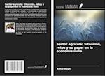 Sector agrícola: Situación, retos y su papel en la economía india