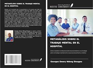 METANÁLISIS SOBRE EL TRABAJO MENTAL EN EL HOSPITAL