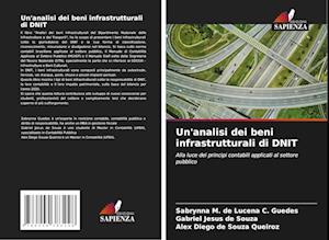 Un'analisi dei beni infrastrutturali di DNIT