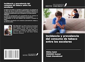 Incidencia y prevalencia del consumo de tabaco entre los escolares