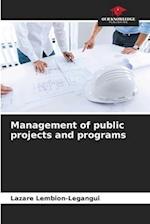 Management of public projects and programs