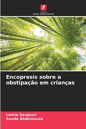 Encopresis sobre a obstipação em crianças