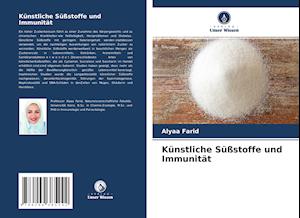 Künstliche Süßstoffe und Immunität