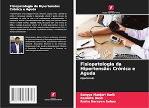 Fisiopatologia da Hipertensão: Crônica e Aguda