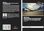 Airlines: Theoretical and practical aspects of management