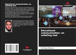 Educational communication: an unfailing tool