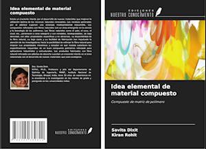 Idea elemental de material compuesto