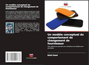 Un modèle conceptuel du comportement de changement de fournisseur