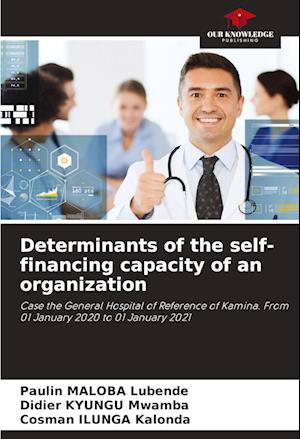 Determinants of the self-financing capacity of an organization