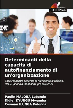 Determinanti della capacità di autofinanziamento di un'organizzazione