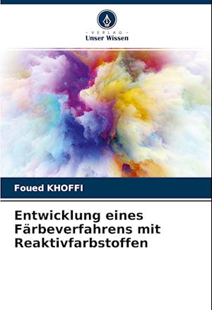 Entwicklung eines Färbeverfahrens mit Reaktivfarbstoffen