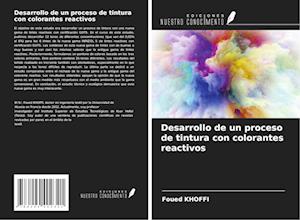 Desarrollo de un proceso de tintura con colorantes reactivos