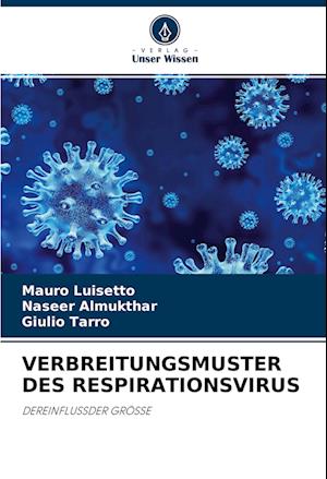 VERBREITUNGSMUSTER DES RESPIRATIONSVIRUS