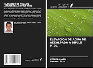 ELEVACIÓN DE AGUA DE AKKALPADA A DHULE MIDC