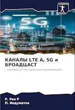 KANALY LTE A, 5G i BROADCAST