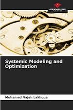 Systemic Modeling and Optimization