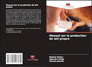 Manuel sur la production de lait propre