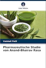 Pharmazeutische Studie von Anand-Bhairav Rasa