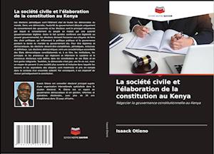 La société civile et l'élaboration de la constitution au Kenya