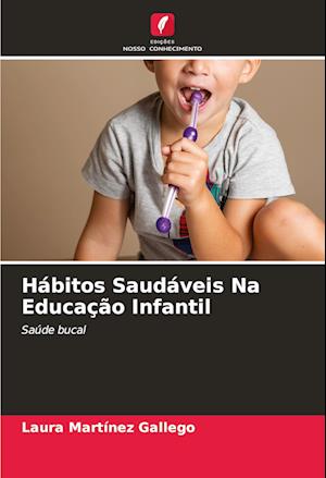 Hábitos Saudáveis Na Educação Infantil