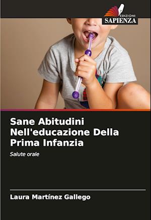 Sane Abitudini Nell'educazione Della Prima Infanzia