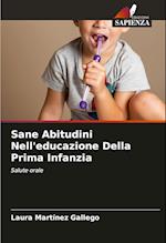 Sane Abitudini Nell'educazione Della Prima Infanzia