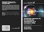 Regulación aduanera de las actividades económicas en el extranjero (FEA)