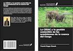 La CEEAC y la gestión sostenible de los ecosistemas de la cuenca del Congo