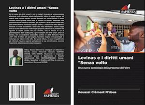 Levinas e i diritti umani "Senza volto