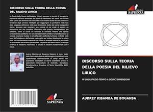 DISCORSO SULLA TEORIA DELLA POESIA DEL RILIEVO LIRICO