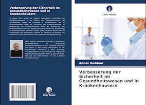 Verbesserung der Sicherheit im Gesundheitswesen und in Krankenhäusern