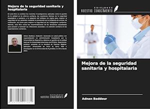 Mejora de la seguridad sanitaria y hospitalaria