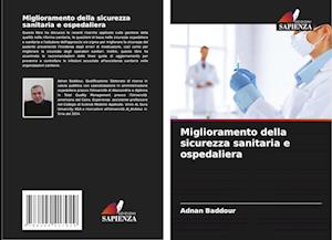 Miglioramento della sicurezza sanitaria e ospedaliera