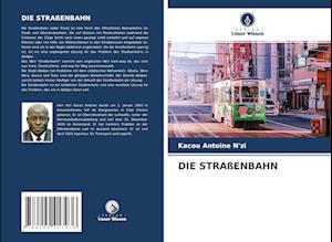 DIE STRAßENBAHN