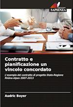 Contratto e pianificazione un vincolo concordato