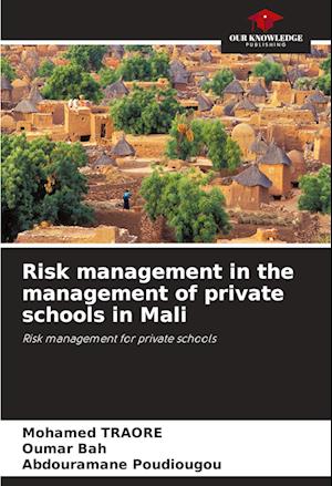 Risk management in the management of private schools in Mali