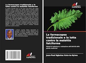 La farmacopea tradizionale e la lotta contro la malattia falciforme