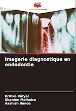 Imagerie diagnostique en endodontie