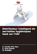 Distributeur intelligent de serviettes hygiéniques basé sur l'IdO