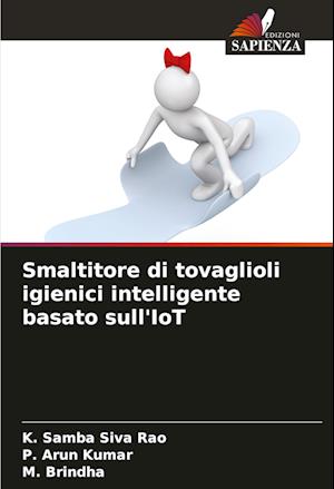 Smaltitore di tovaglioli igienici intelligente basato sull'IoT