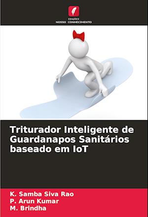 Triturador Inteligente de Guardanapos Sanitários baseado em IoT