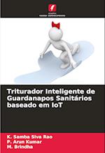 Triturador Inteligente de Guardanapos Sanitários baseado em IoT