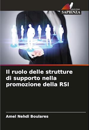 Il ruolo delle strutture di supporto nella promozione della RSI