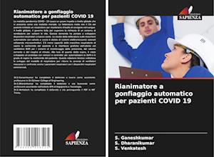 Rianimatore a gonfiaggio automatico per pazienti COVID 19