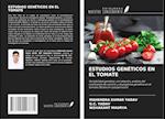 ESTUDIOS GENÉTICOS EN EL TOMATE