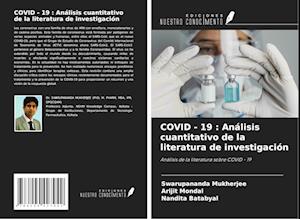 COVID - 19 : Análisis cuantitativo de la literatura de investigación