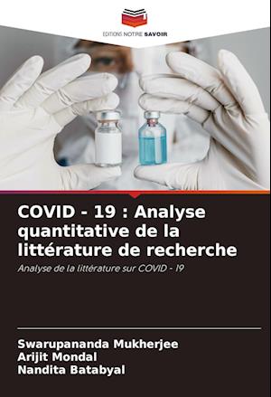 COVID - 19 : Analyse quantitative de la littérature de recherche