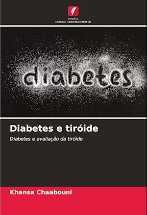 Diabetes e tiróide