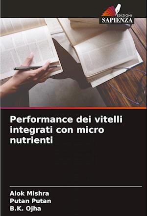 Performance dei vitelli integrati con micro nutrienti